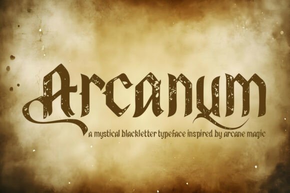Arcanum: The Blackletter Typeface That Whispers Ancient Secrets