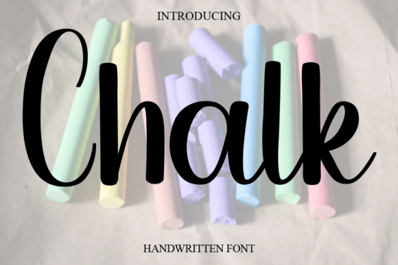 Chalk: A Sweet Handwritten Font for Joyful Design