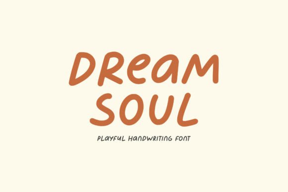 Dream Soul: A Playful Handwriting Font for Authentic Projects