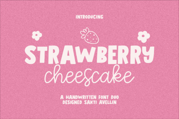 Strawberry Chesscake: The Handmade Font Duo for Sweet Design
