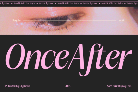 The Once After Typeface: A Blend of Serif Elegance and Sans-Serif Clarity